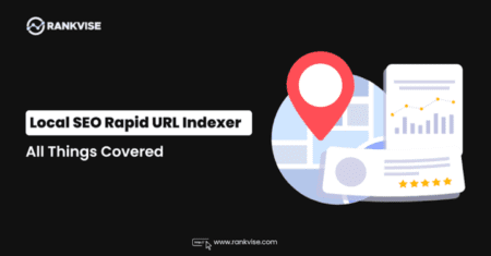 How to Boost Your Local SEO with Rapid URL Indexing: A Complete Guide